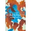 Kontraszty - Megtalált szabadság