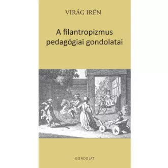 A filantropizmus pedagógiai gondolatai