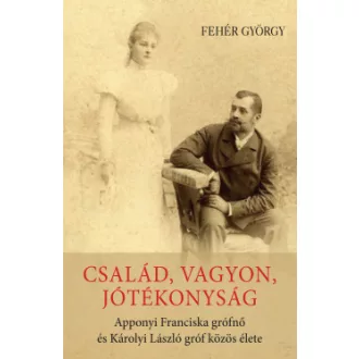 Család, vagyon, jótékonyság