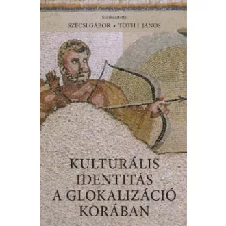 Kulturális identitás a glokalizáció korában
