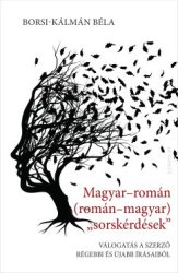 Magyar-román (román-magyar) sorskérdése