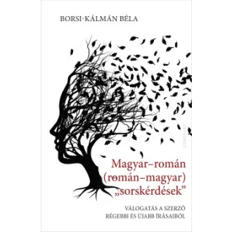 Magyar-román (román-magyar) sorskérdése
