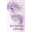 Egynyári lények