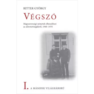 Ritter György - Végszó - A második világháború I.