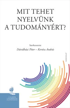 Mit tehet nyelvünk a tudományért?