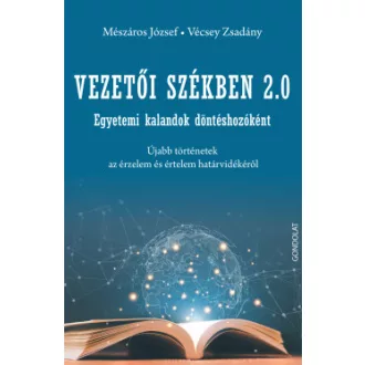 Mészáros József - Vécsey Zsadány - Vezetői székben 2.0