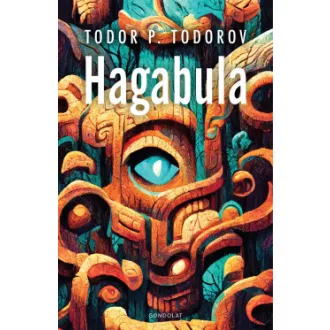 Todor P. Todorov - Hagabula