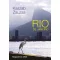 Rio de Janeiro - Nagyvárosi séták
