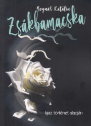 Zsákbamacska - Igaz történet alapján