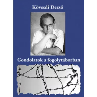 Gondolatok a fogolytáborban