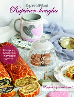 Rupáner-Gallé Margó - Rupáner-konyha - Legújabb bögrés kedvencek