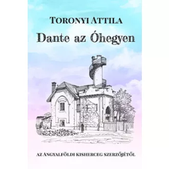 Dante az Óhegyen