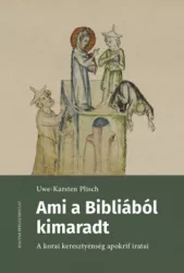 Ami a Bibliából kimaradt