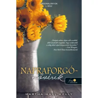 Napraforgó-nővérek - Orgonalányok 3.