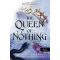 The Queen of Nothing - A semmi királynője - A levegő népe 3.