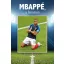 MBAPPÉ, a fenomén