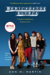   Bébicsőszök Klubja 7-8. - Claudia és Undok Janine - Stacey és a fiú