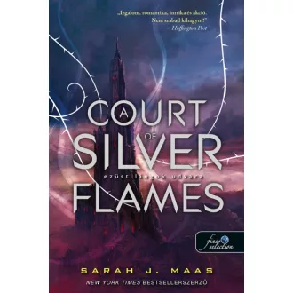   A Court of Silver Flames - Ezüst lángok udvara - (Tüskék és rózsák udvara 5.)