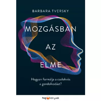 Mozgásban az elme