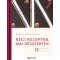 Régi receptek, mai desszertek