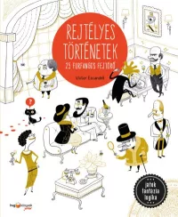 Rejtélyes történetek - 25 furfangos történet