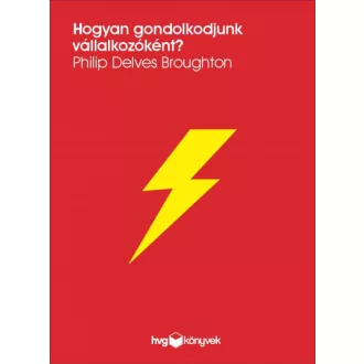 Hogyan gondolkodjunk vállalkozóként?