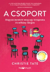   A csoport - Hogyan mentett meg egy terapeuta és néhány idegen