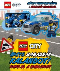   Lego City - Építs magadnak kalandot! - Kapd el a rablókat!