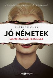 Jó németek - Szemben a náci rezsimmel