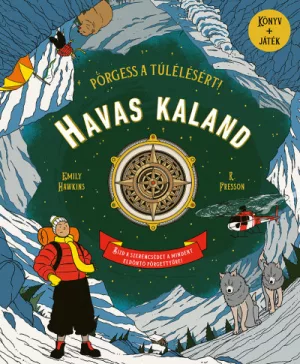 Havas kaland - Pörgess a túlélésért!