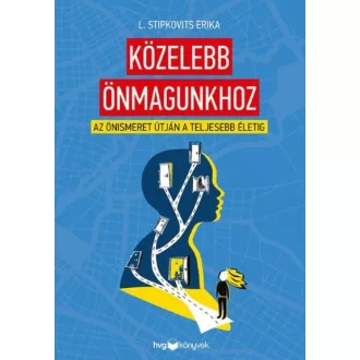 Közelebb önmagunkhoz