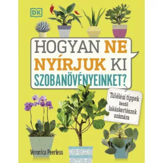 Hogyan ne nyírjuk ki szobanövényeinket?