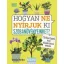 Hogyan ne nyírjuk ki szobanövényeinket?