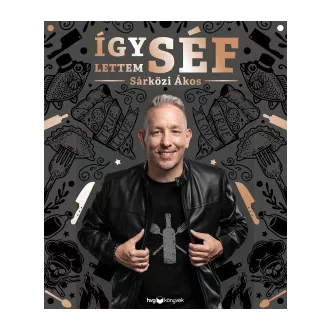 Így lettem séf