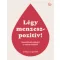 Légy menzeszpozitív!