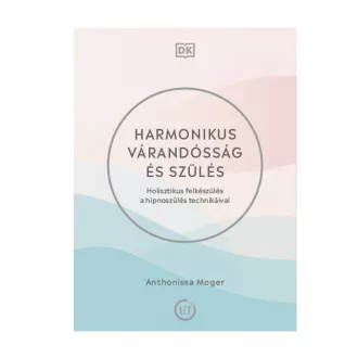 Harmonikus várandósság és szülés