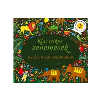Klasszikus zenemesék: Az állatok farsangja