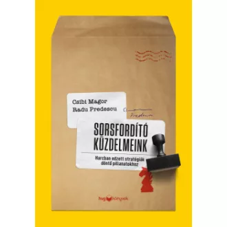 Sorsfordító küzdelmeink