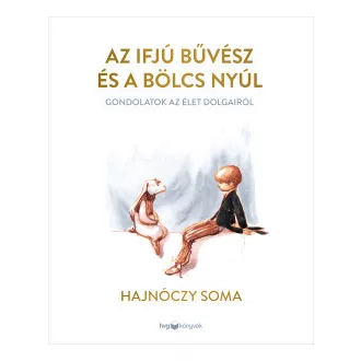 Az ifjú Bűvész és a bölcs Nyúl