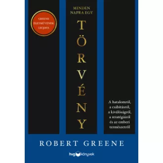 Robert Greene - Minden napra egy törvény