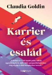 Claudia Goldin - Karrier és család