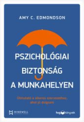 Pszichológiai biztonság a munkahelyen