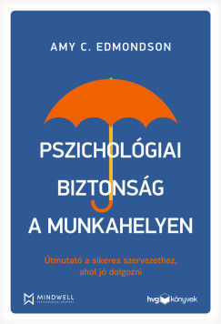 Pszichológiai biztonság a munkahelyen
