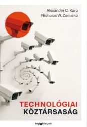 Alexander C. Karp - Nicholas W. Zamiska - Technológiai köztársaság