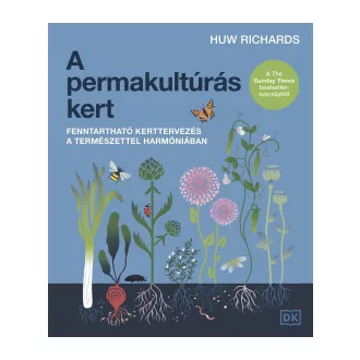 Huw Richards - A permakultúrás kert