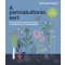 Huw Richards - A permakultúrás kert