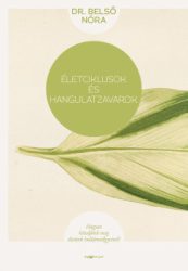 Dr. Belső Nóra - Életciklusok és hangulatzavarok