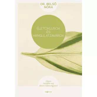 Dr. Belső Nóra - Életciklusok és hangulatzavarok