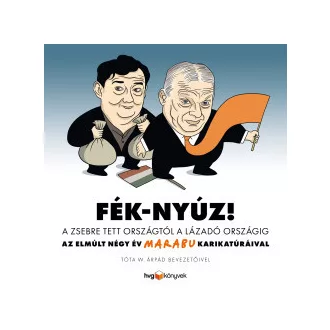 Marabu - Fék-Nyúz! A zsebre tett országtól a lázadó országig