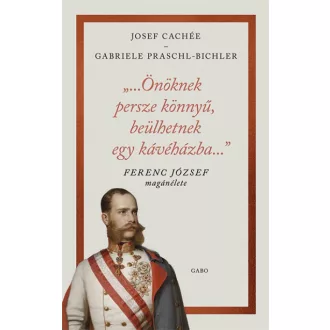  "...Önöknek persze könnyű, beülhetnek egy kávéházba..."